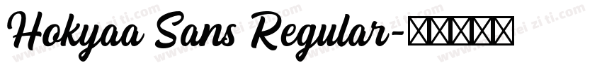 Hokyaa Sans Regular字体转换